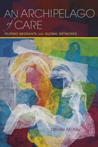 Book Cover for An Archipelago of Care by Deirdre McKay