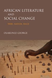 Book Cover for African Literature and Social Change by Olakunle George
