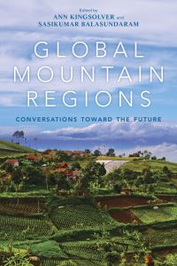 Book Cover for Global Mountain Regions by Ann Kingsolver, Sasikumar Balasundaram
