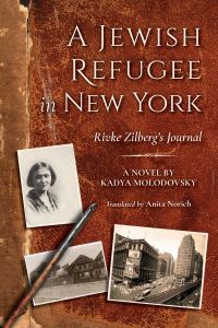 Book Cover for A Jewish Refugee in New York by Kadia Molodowsky