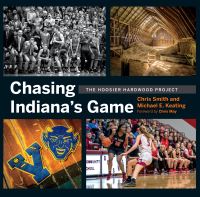 Book Cover for Chasing Indiana's Game by Chris Smith