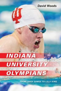 Book Cover for Indiana University Olympians by David Woods