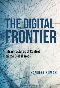 Book Cover for The Digital Frontier by Sangeet Kumar