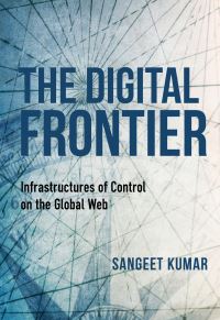 Book Cover for The Digital Frontier by Sangeet Kumar