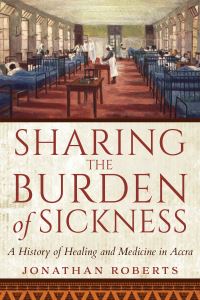 Book Cover for Sharing the Burden of Sickness by Jonathan Roberts