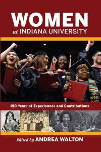 Book Cover for Women at Indiana University by Andrea Walton