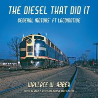 Book Cover for The Diesel That Did It by Wallace W Abbey