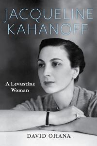 Book Cover for Jacqueline Kahanoff by David Ohana