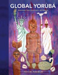 Book Cover for Global Yorùbá by Toyin Falola