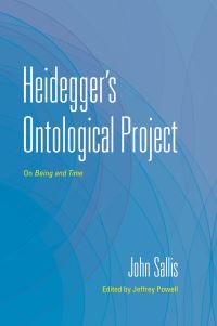 Book Cover for Heidegger's Ontological Project by John Sallis