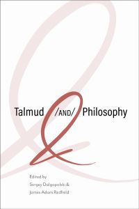Book Cover for Talmud and Philosophy by S B Dolgopolskii, James Adam Redfield