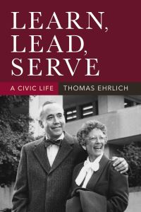 Book Cover for Learn, Lead, Serve by Thomas Ehrlich