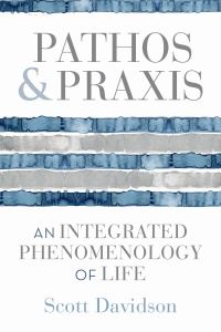 Book Cover for Pathos and Praxis by Scott Davidson