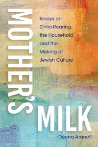 Book Cover for Mother's Milk by Deena Aranoff