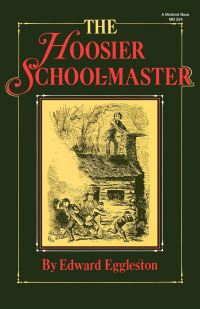Book Cover for The Hoosier School-Master by Edward Eggleston