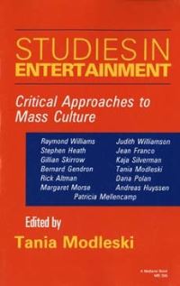 Book Cover for Studies in Entertainment by Tania Modleski