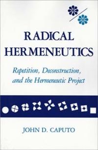 Book Cover for Radical Hermeneutics by John D Caputo
