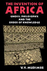 Book Cover for The Invention of Africa by V Y Mudimbe
