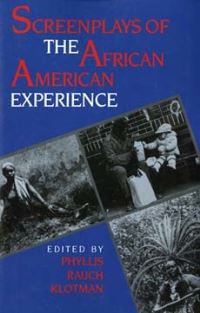 Book Cover for Screenplays of the African American Experience by Phyllis Rauch Klotman