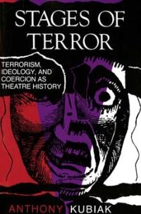 Book Cover for Stages of Terror by Anthony Kubiak