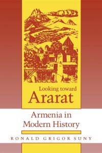 Book Cover for Looking Toward Ararat by Ronald Grigor Suny