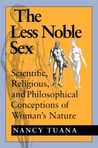 Book Cover for The Less Noble Sex by Nancy Tuana