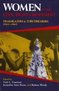 Book Cover for Women in the Civil Rights Movement by Vicki L Crawford, Jacqueline Anne Rouse, Barbara Woods, Georgia State University, Jr Center for Nonviolent Social Change Martin Luther King