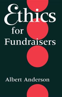 Book Cover for Ethics for Fundraisers by Albert B Anderson