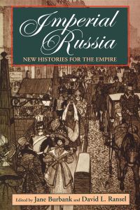 Book Cover for Imperial Russia by Jane Burbank, David L Ransel
