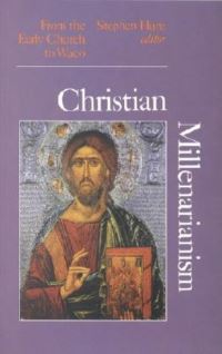 Book Cover for Christian Millenarianism by Stephen Hunt