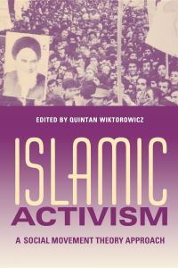 Book Cover for Islamic Activism by Quintan Wiktorowicz