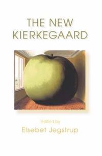 Book Cover for The New Kierkegaard by Elsebet Jegstrup