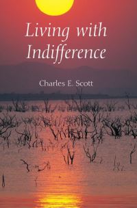 Book Cover for Living with Indifference by Charles E Scott