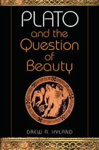 Book Cover for Plato and the Question of Beauty by Drew A Hyland