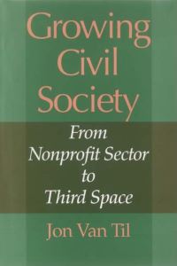 Book Cover for Growing Civil Society by Jon Van Til