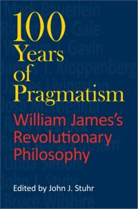 Book Cover for 100 Years of Pragmatism by John J Stuhr