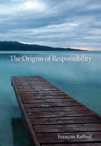 Book Cover for The Origins of Responsibility by François Raffoul