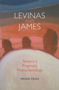 Book Cover for Levinas and James by Megan Craig