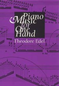 Book Cover for Piano Music for One Hand by Theodore Edel