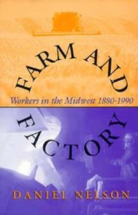 Book Cover for Farm and Factory by Daniel Nelson