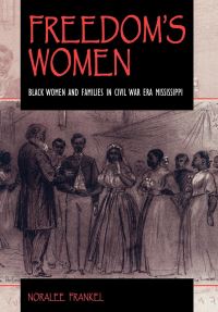 Book Cover for Freedom's Women by Noralee Frankel