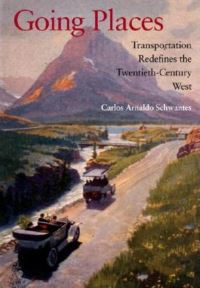 Book Cover for Going Places by Carlos A Schwantes