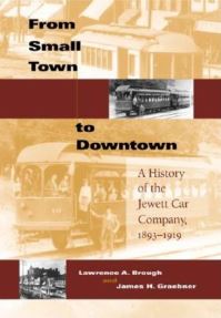 Book Cover for From Small Town to Downtown by Lawrence A Brough, James H Graebner