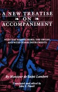 Book Cover for A New Treatise on Accompaniment by Michel de SaintLambert, John S Powell