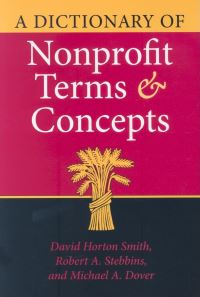 Book Cover for A Dictionary of Nonprofit Terms and Concepts by David Horton Smith, Robert A Stebbins, Michael A Dover