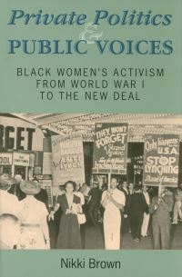 Book Cover for Private Politics and Public Voices by Nikki L M Brown
