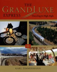 Book Cover for The GrandLuxe Express by Karl Zimmermann
