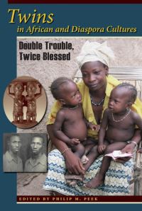 Book Cover for Twins in African and Diaspora Cultures by Philip M Peek
