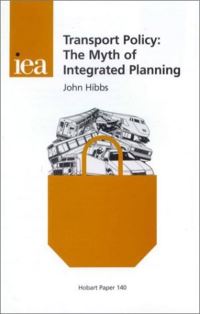 Book Cover for Transport Policy by John Hibbs, Institute of Economic Affairs