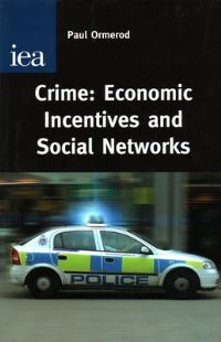Book Cover for Crime by Paul Ormerod, Institute of Economic Affairs Great Britain